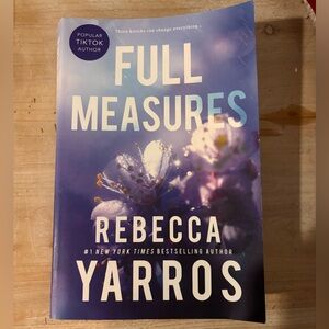 Full measures by Rebecca yarros